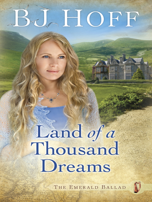 Title details for Land of a Thousand Dreams by BJ Hoff - Wait list